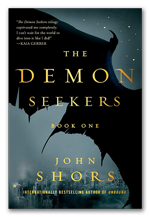 The Demon Seekers: Book One, a book by John Shors