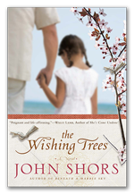 The Wishing Trees, a book by John Shors