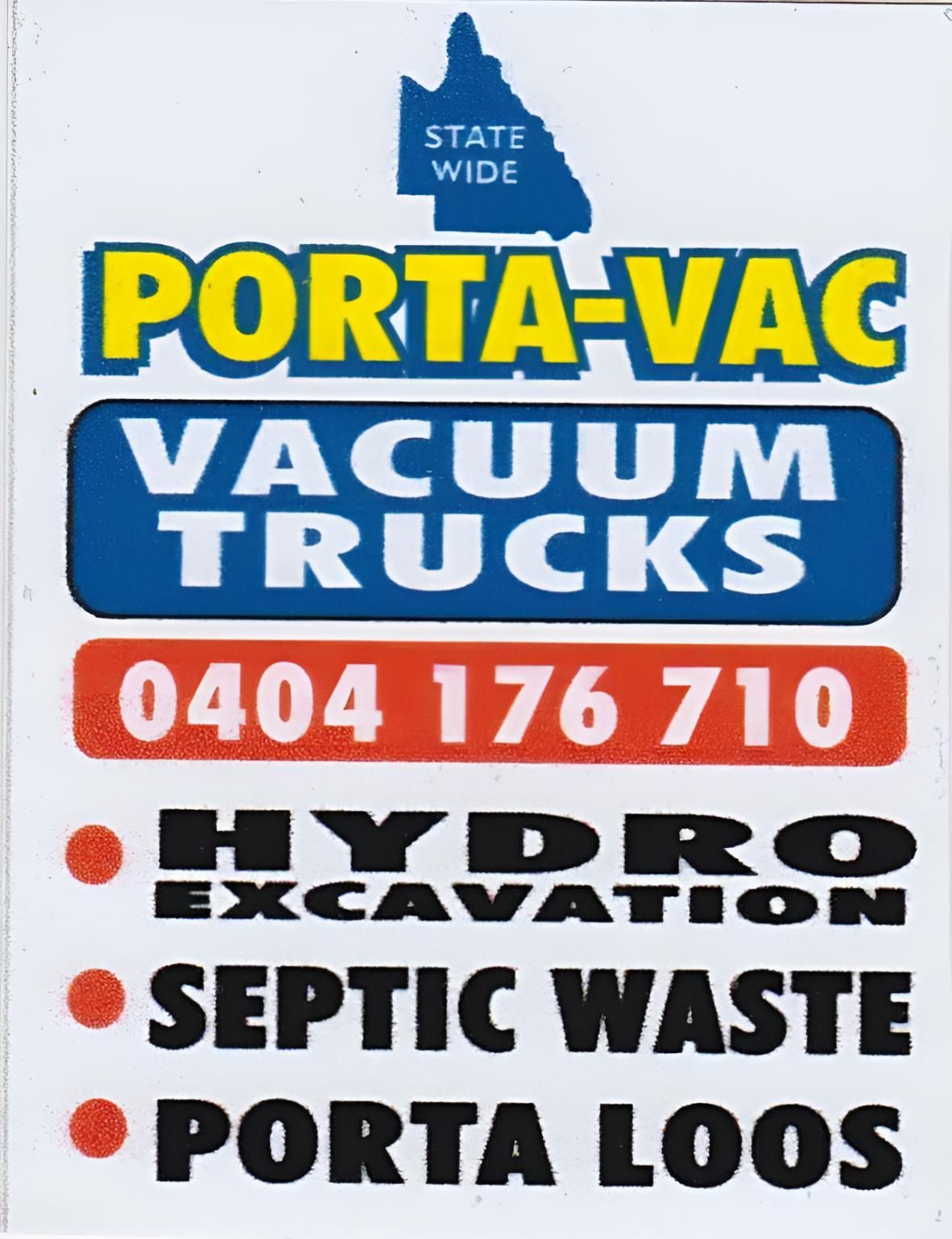 A Sign for Porta-Vac Vacuum Trucks Hydro Excavation Septic Waste and Porta Loos — Porta-Vac in Bowen, QLD
