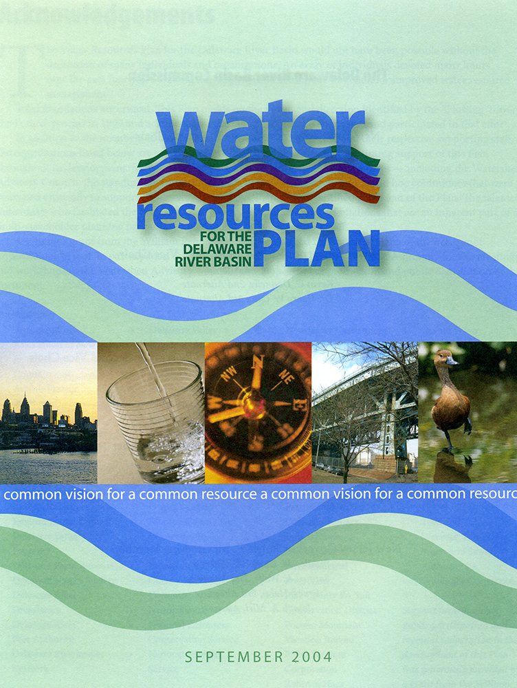The cover of the DRBC's 2004 Water Resources Plan is shown. Below the title are photos of the Philadelphia skyline, a glass of water, a compass, a bridge, and a duck.