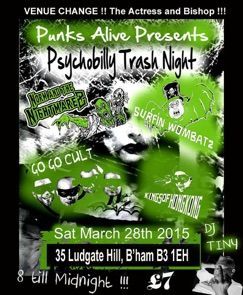 Punks alive presents psychobilly trash night on march 28th 2015