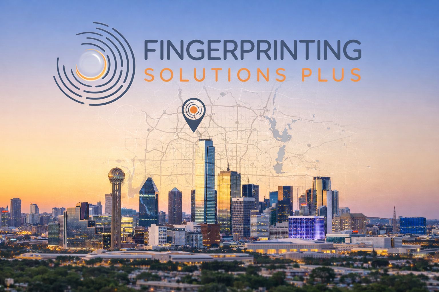 Dallas-Fort Worth skyline representing fingerprinting services across North Texas
