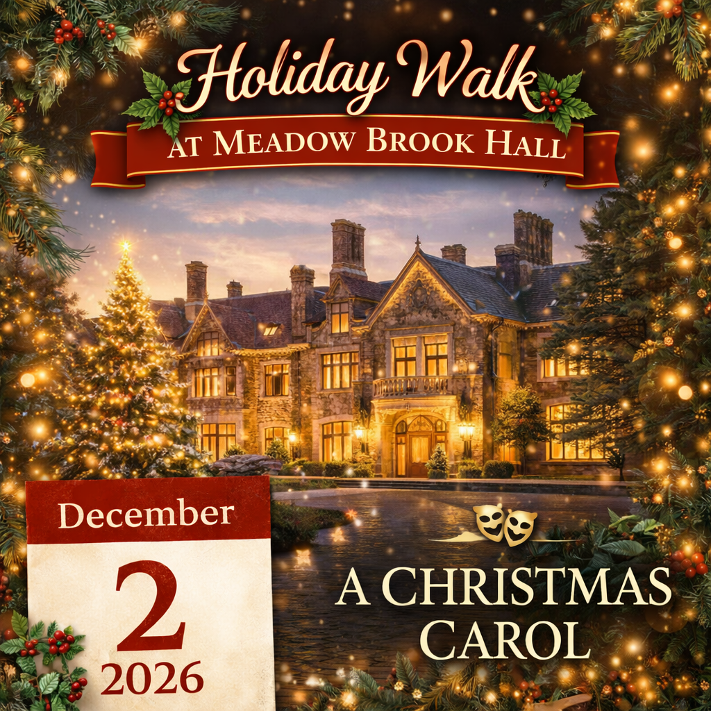 Merry & Bright at Meadowbrook Hall