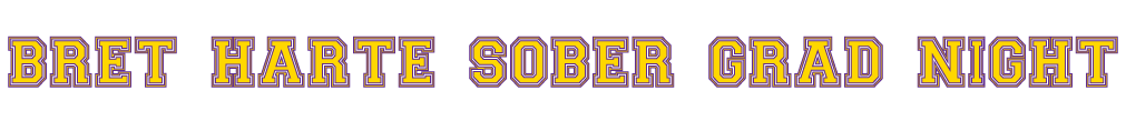 Bret Harte Sober Grad Night