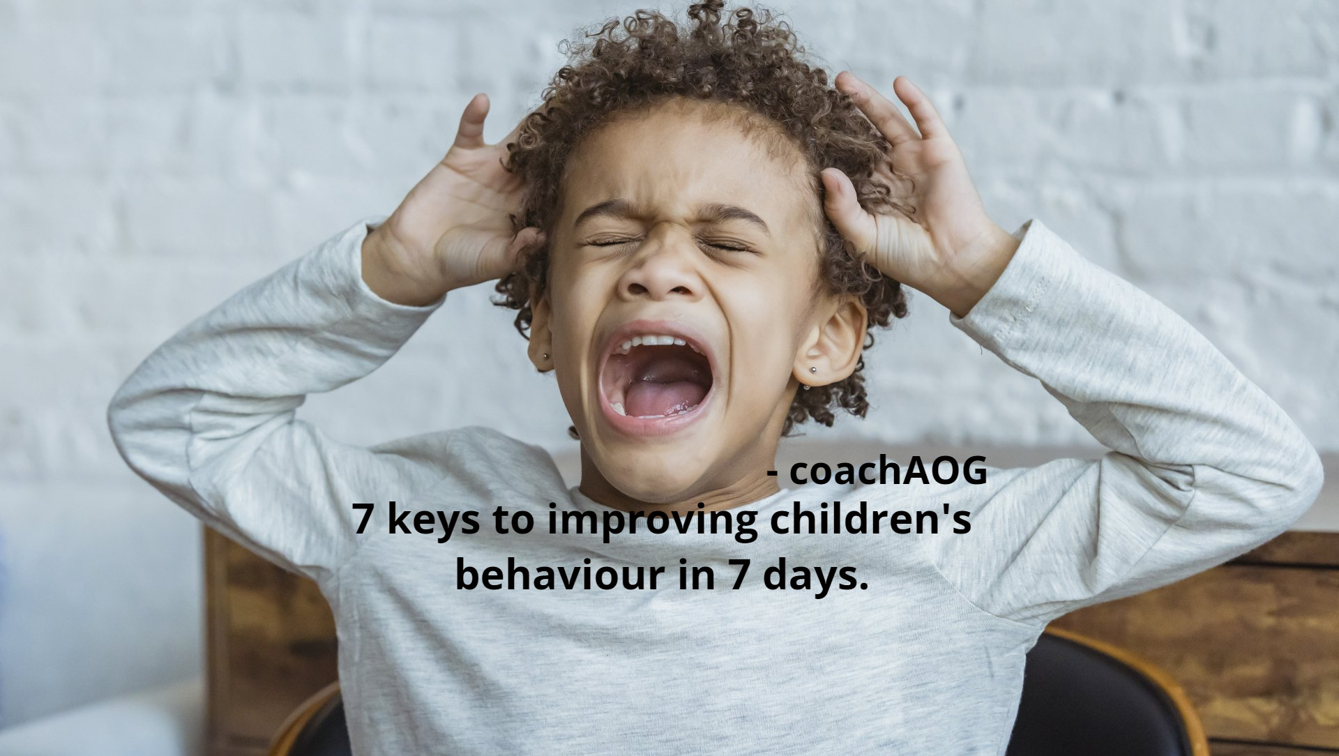 7 keys to improving children's behaviour in 7 days
