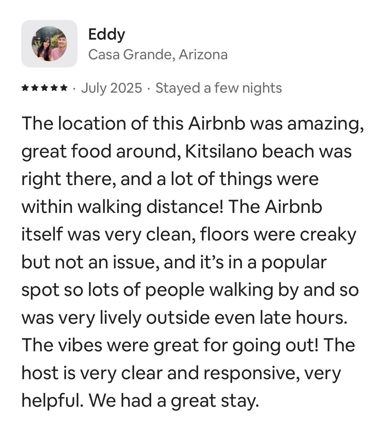 Five-star Airbnb review by Eddy from July 2025 praising the clean, well-located unit, lively area, and helpful host.