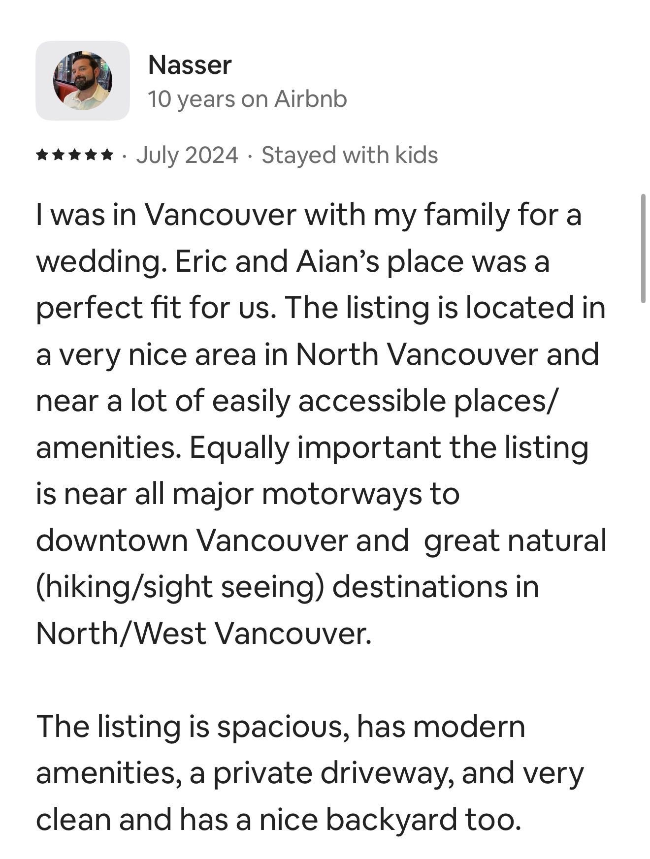 A five-star Airbnb review by Nasser about a clean, spacious North Vancouver rental with a private driveway and backyard. 