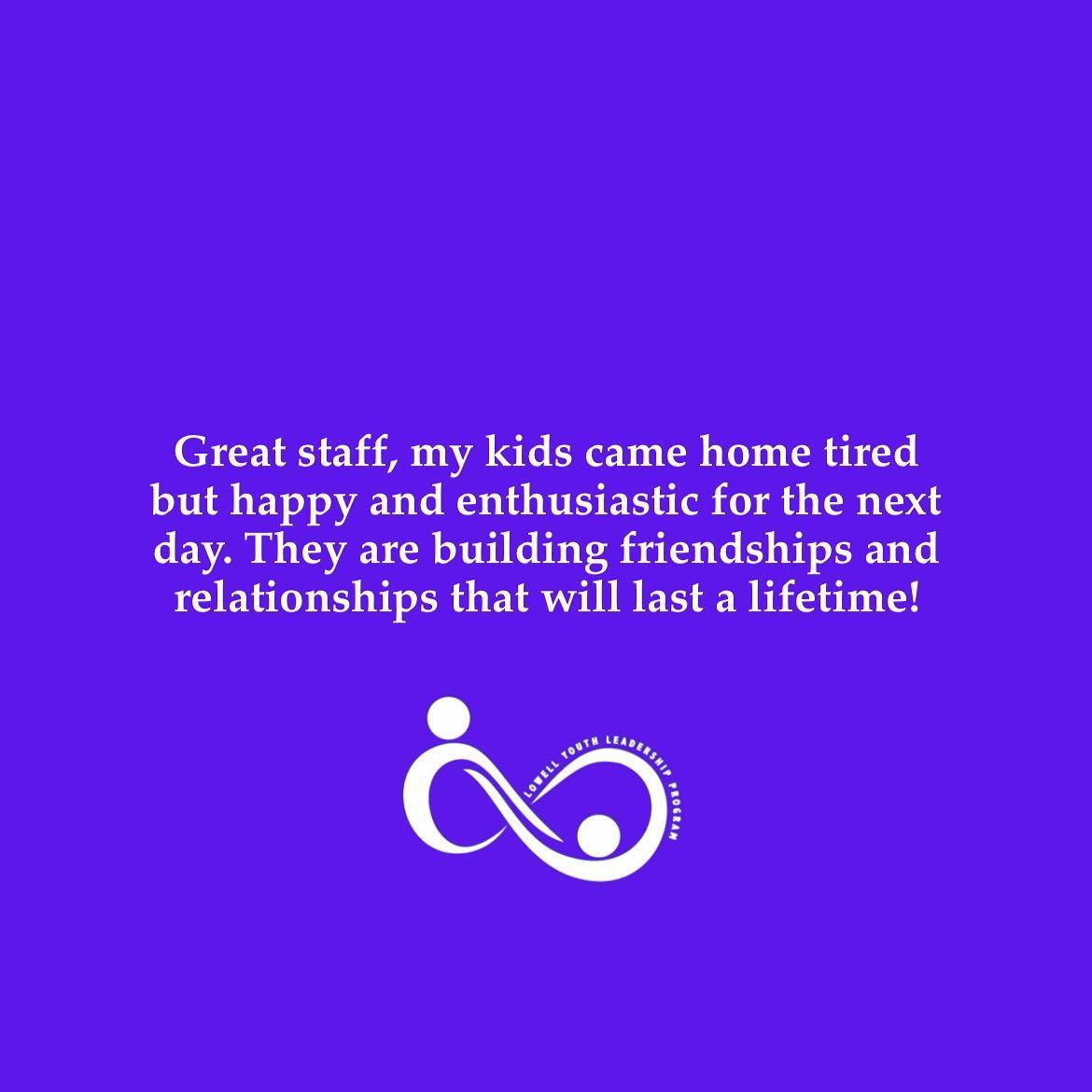 A purple background with the words great staff my kids came home tired but happy and enthusiastic for the next day
