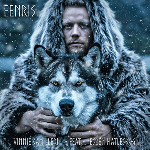 FENRIS Single by Vinnie Camilleri feat Espen Hatleskog