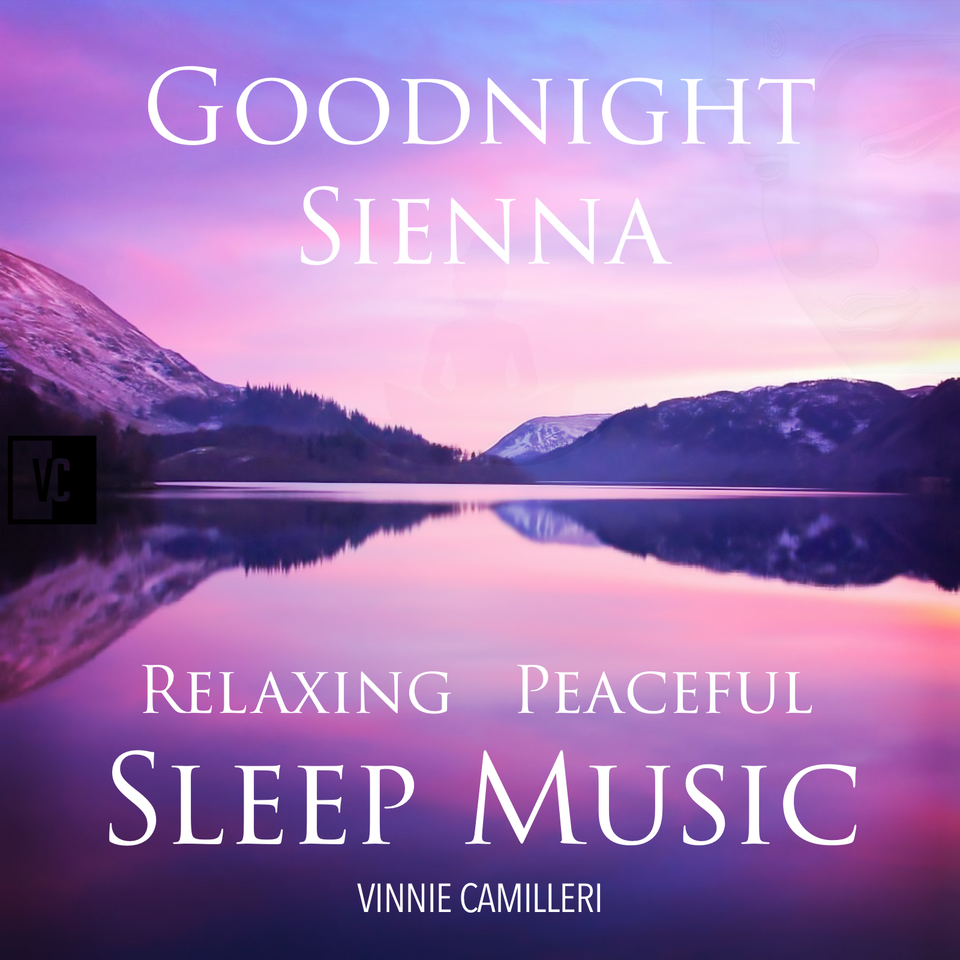 Good Night Sienna 30 Minutes of Sleep Music