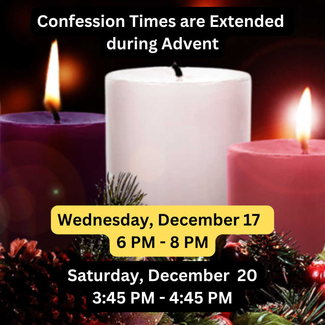 Confession is extended to one hour for advent