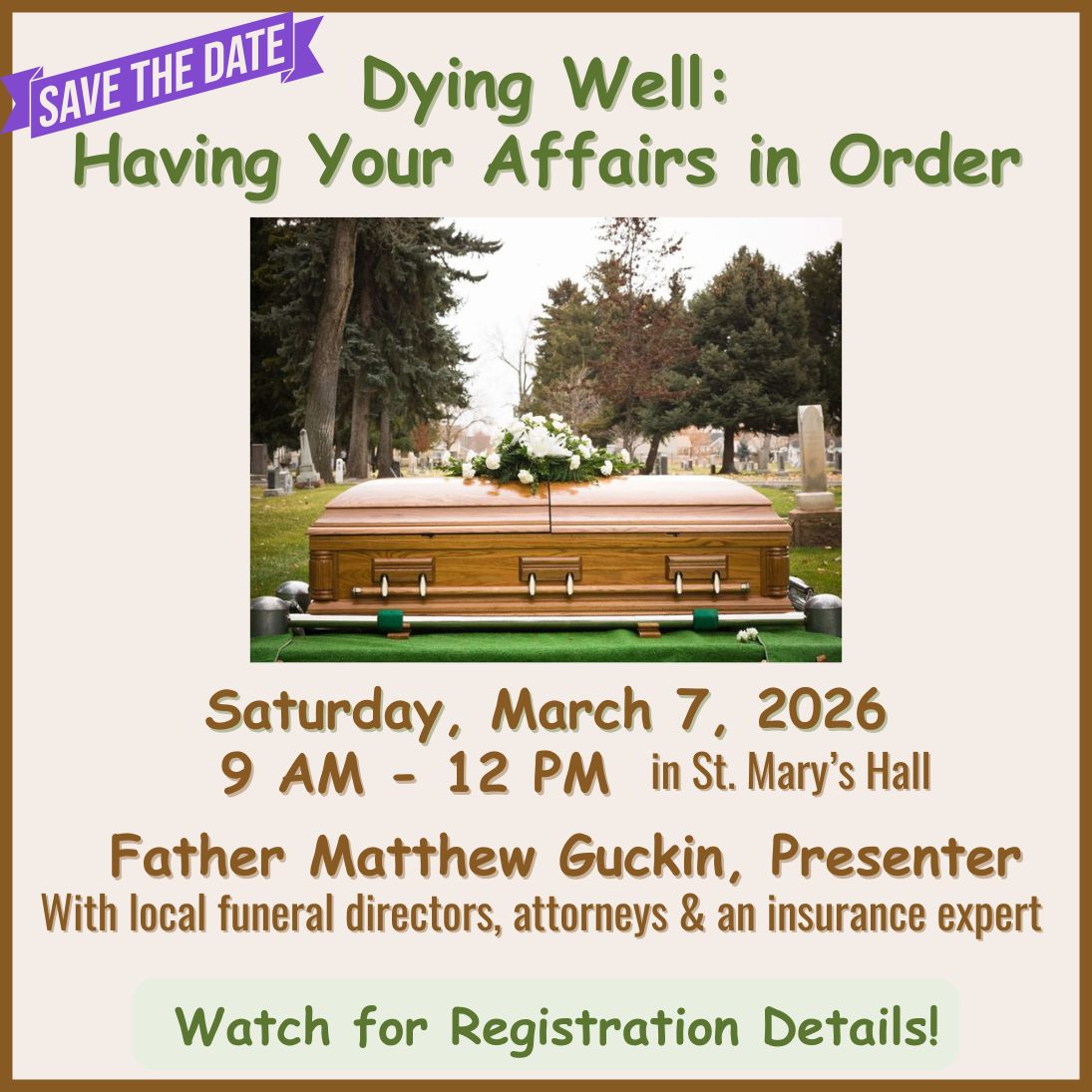 Dying Well March 7th