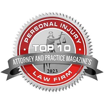 Attorney and Practice Magazine's Top 10 Personal Injury Law Firm