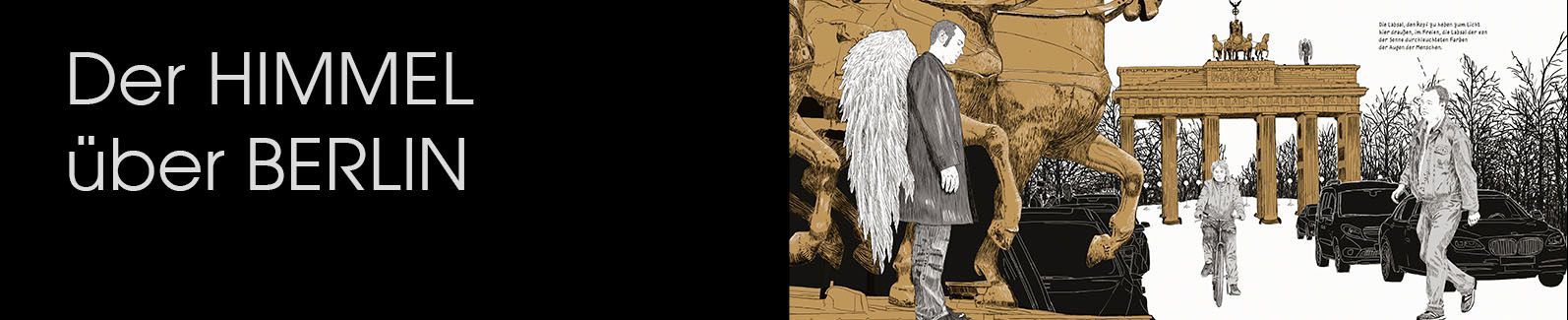 Sebastiano Toma-Himmel über Berlin, die Graphic Novel nach dem gleichnamigen Film von Wim Wenders