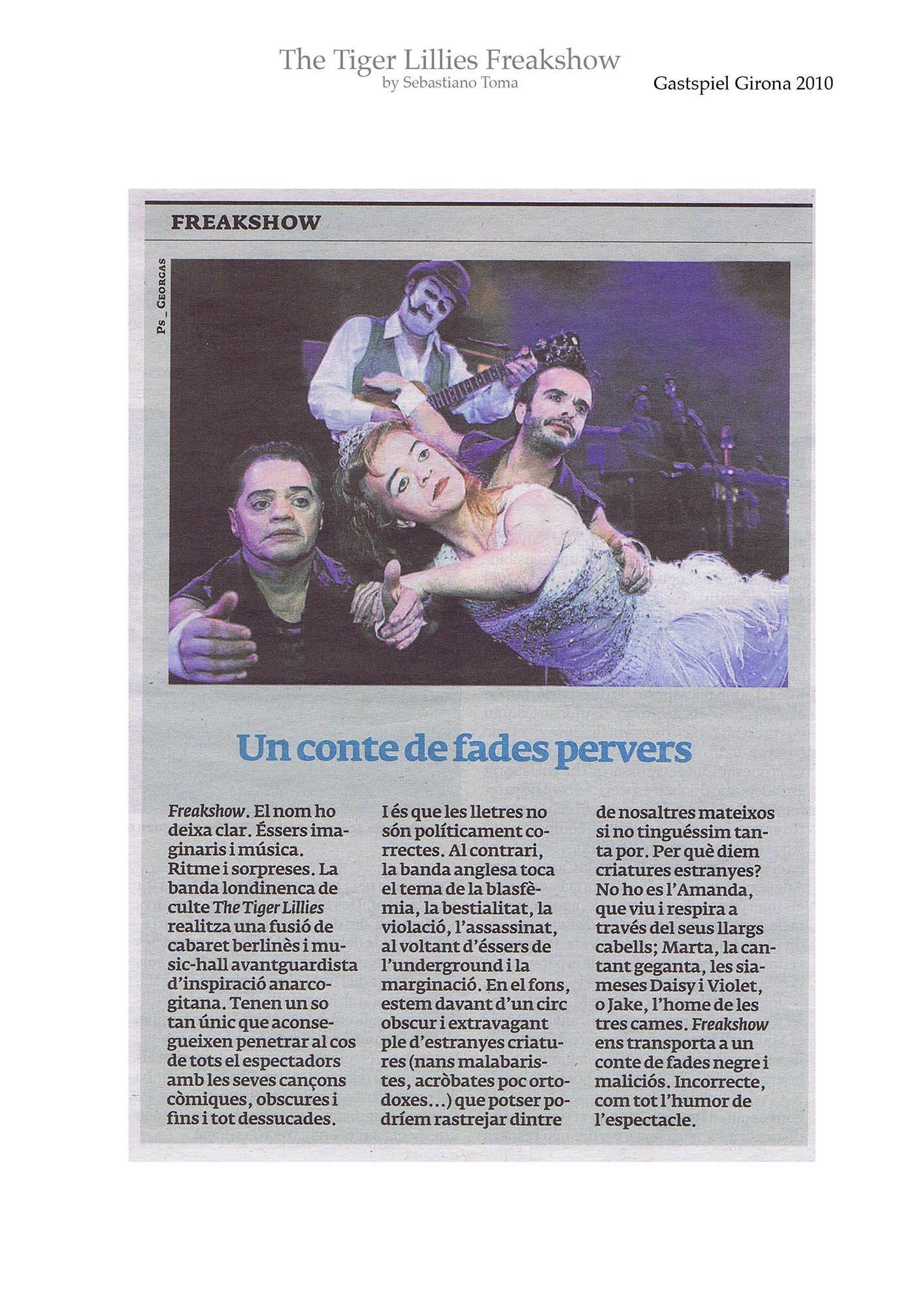 Sebastiano Toma, The Tiger Lillies Freakshow, Press review