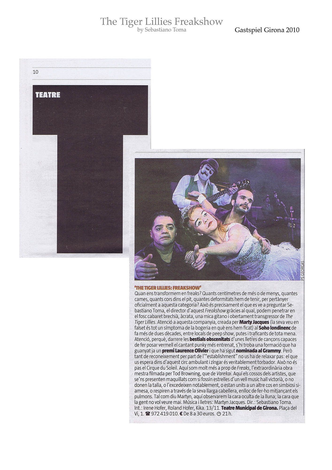 Sebastiano Toma, The Tiger Lillies Freakshow, Press review