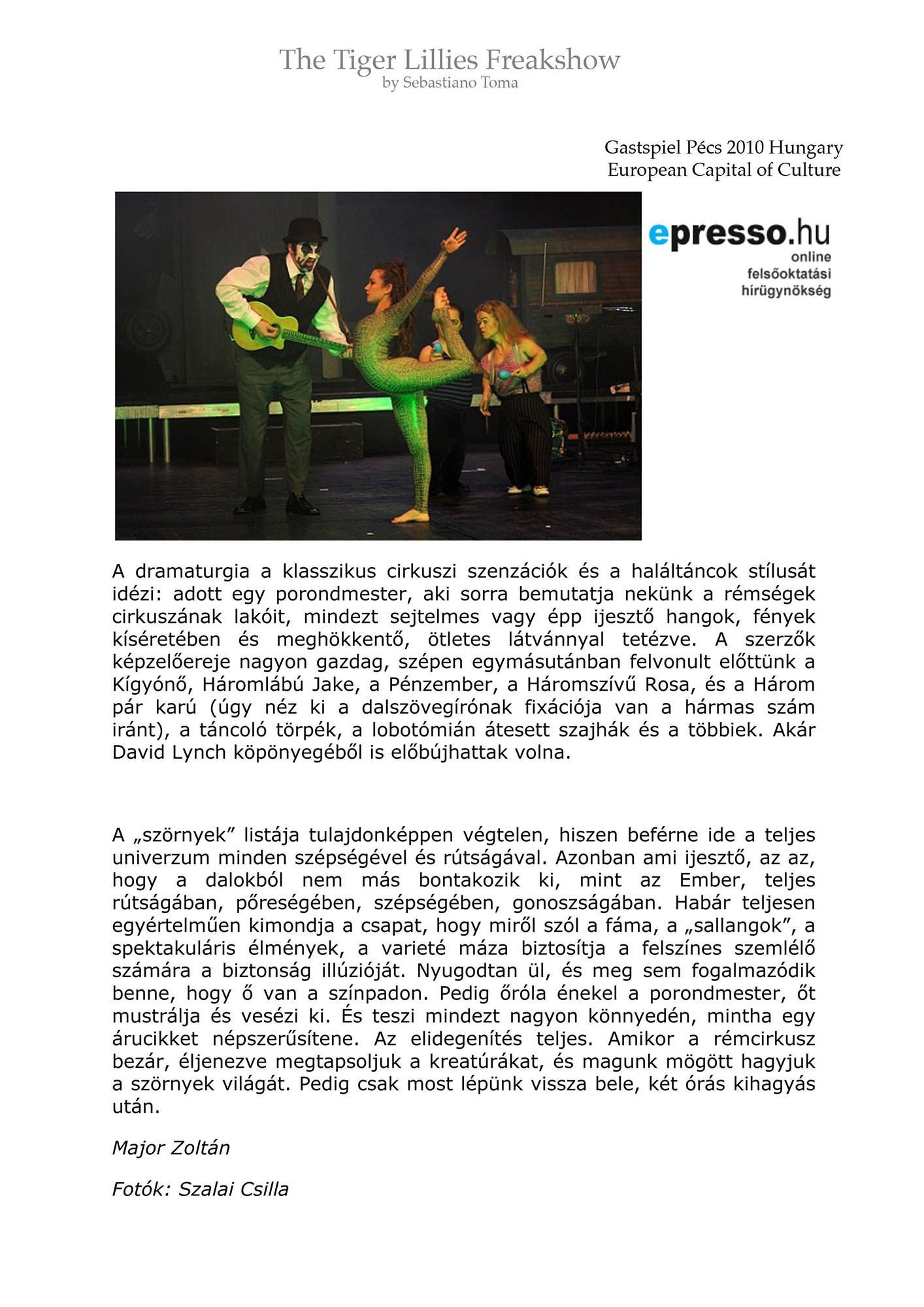 Sebastiano Toma, The Tiger Lillies Freakshow, Press review