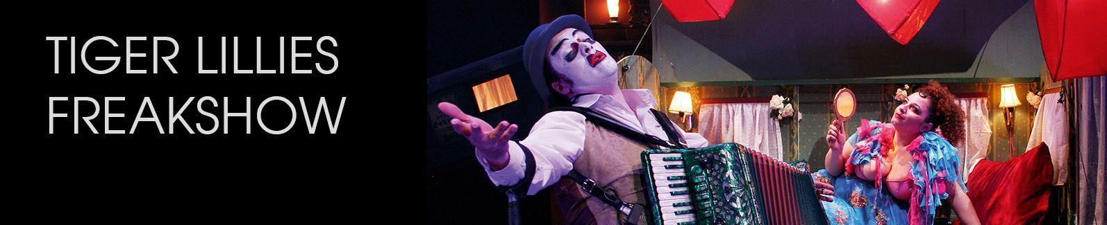 Sebastiano Toma, The Tiger Lillies Freakshow, Zeitgenössicher Zircus, Contemporary Circus