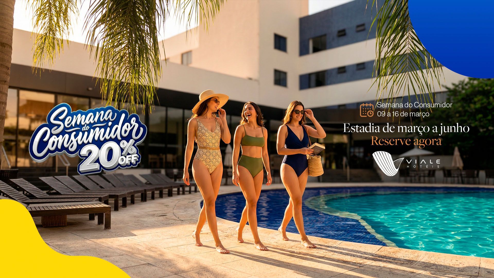 Três mulheres à beira da piscina; promoção do hotel: desconto da "Semana do Consumidor".