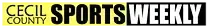 Cecil County Sports Weekly logo. Black text on a yellow background.