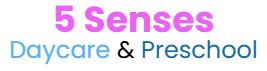 A logo for 5 senses daycare and preschool