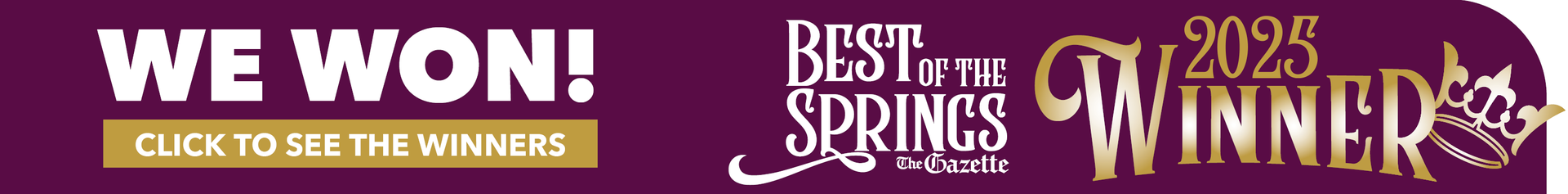A sign that says we won best of the springs winners
