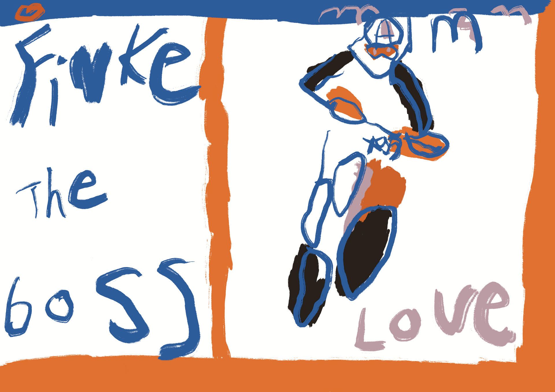A drawing of a person riding a bike with the words take the boss to love