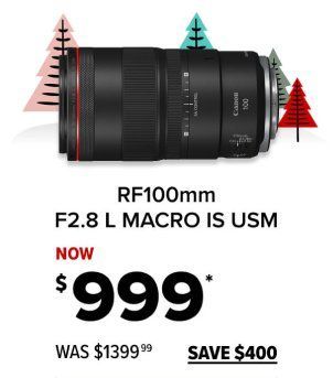A canon rf100mm f2.8 l macro is usm lens is on sale for $ 999.