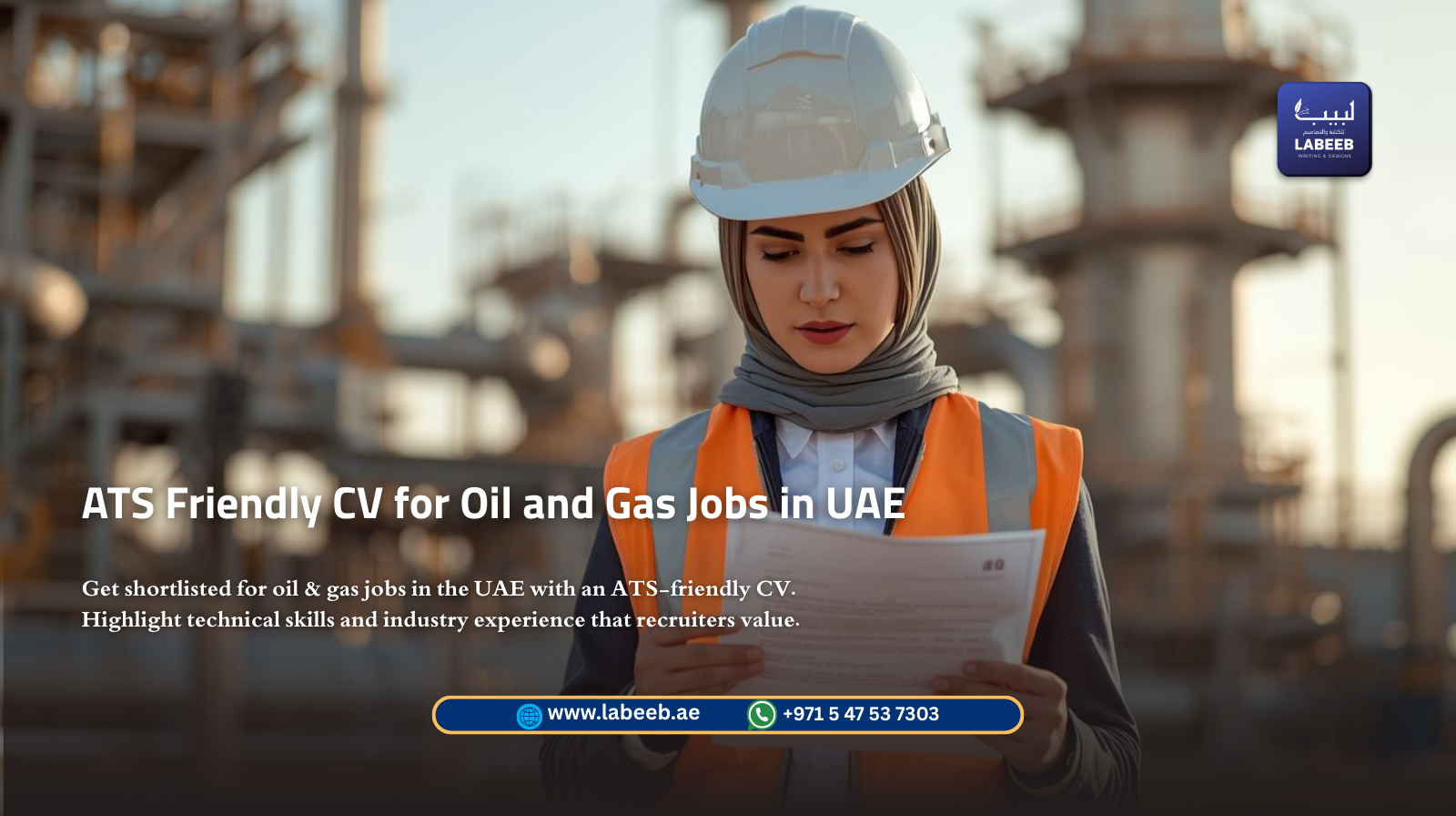 ATS Friendly CV for Oil and Gas Jobs in UAE | Labeeb