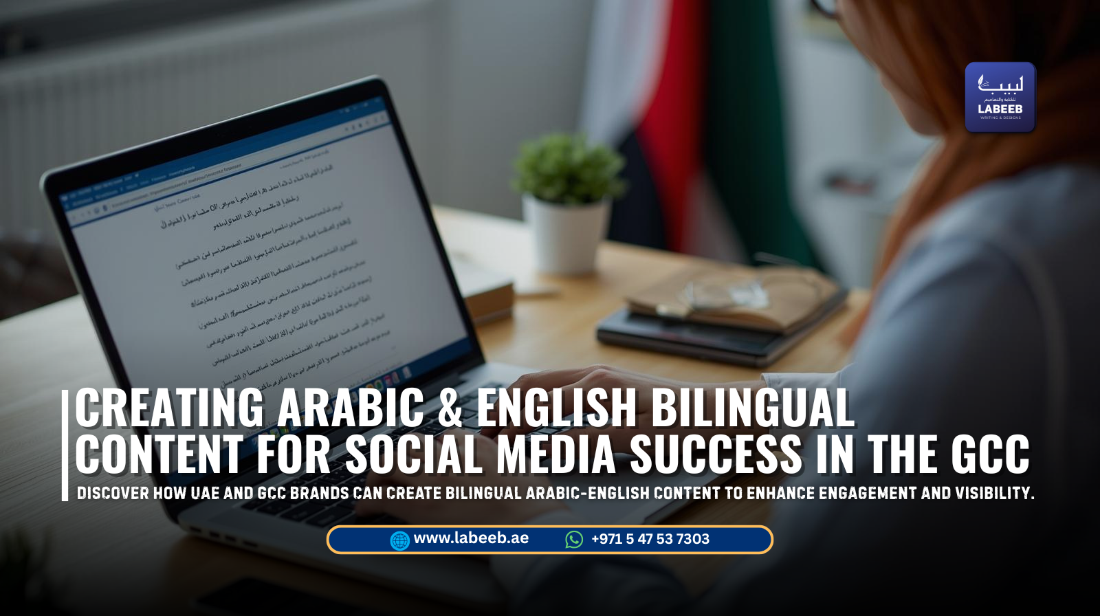 Social media manager creating bilingual Arabic and English content for UAE brand