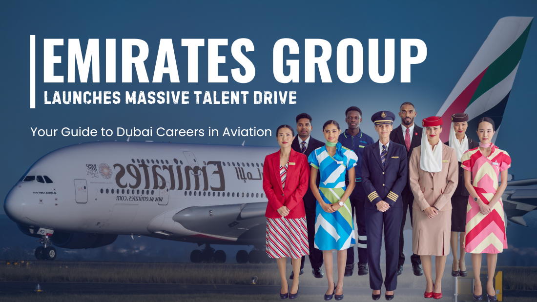 Emirates Group Launches Massive Talent Drive: Your Guide to Dubai Careers in Aviation