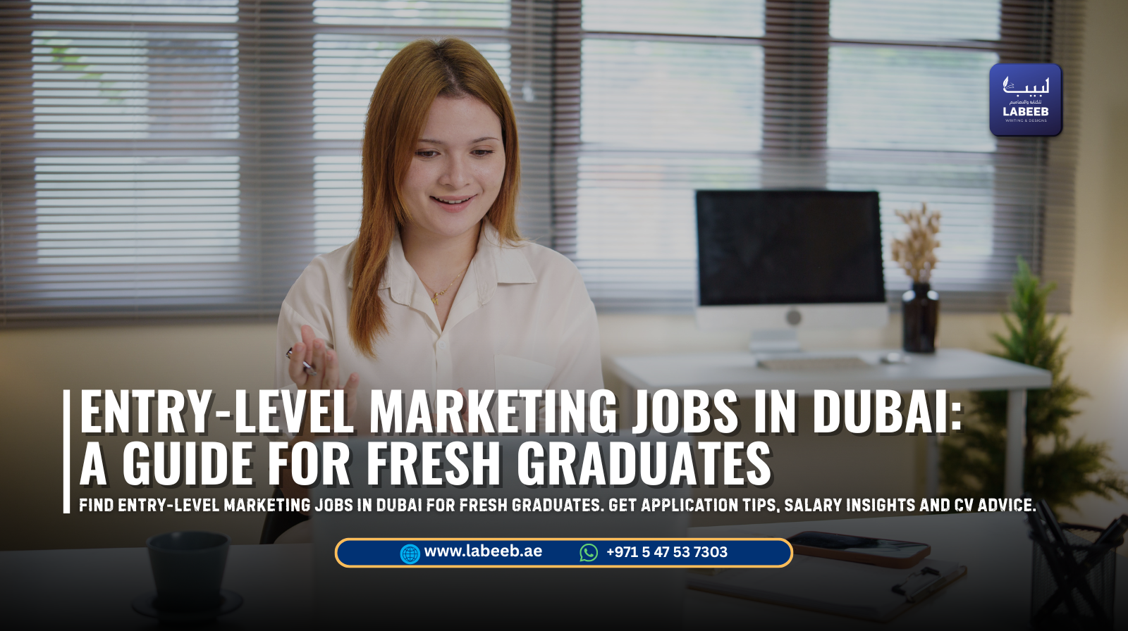 Fresh graduate applying for entry-level marketing jobs in Dubai
