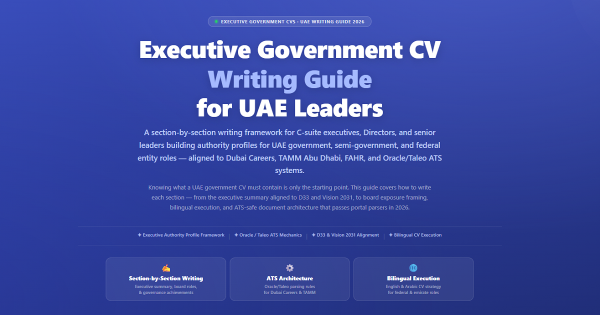 Executive government CV writing guide for UAE leaders covering ATS mechanics, board exposure