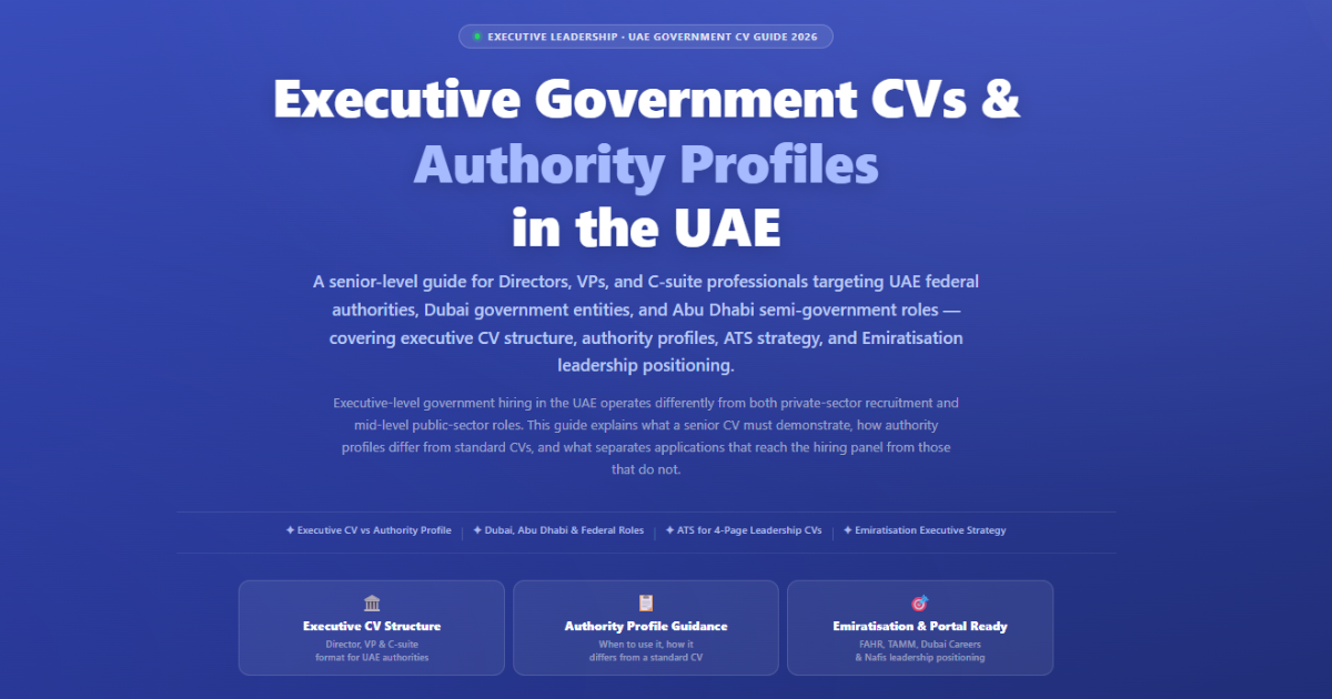 Executive Government CVs & Authority Profiles UAE | 2026 Guide