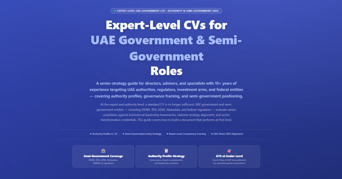 Expert-level CV guide for UAE government and semi-government roles covering authority profiles FAHR 