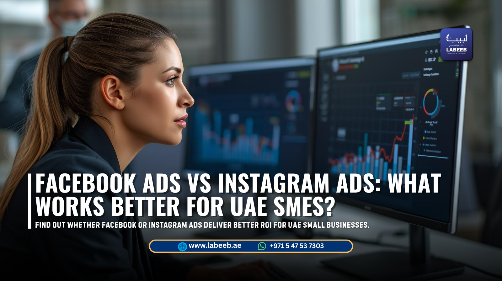 Facebook and Instagram ad comparison for small businesses in Dubai