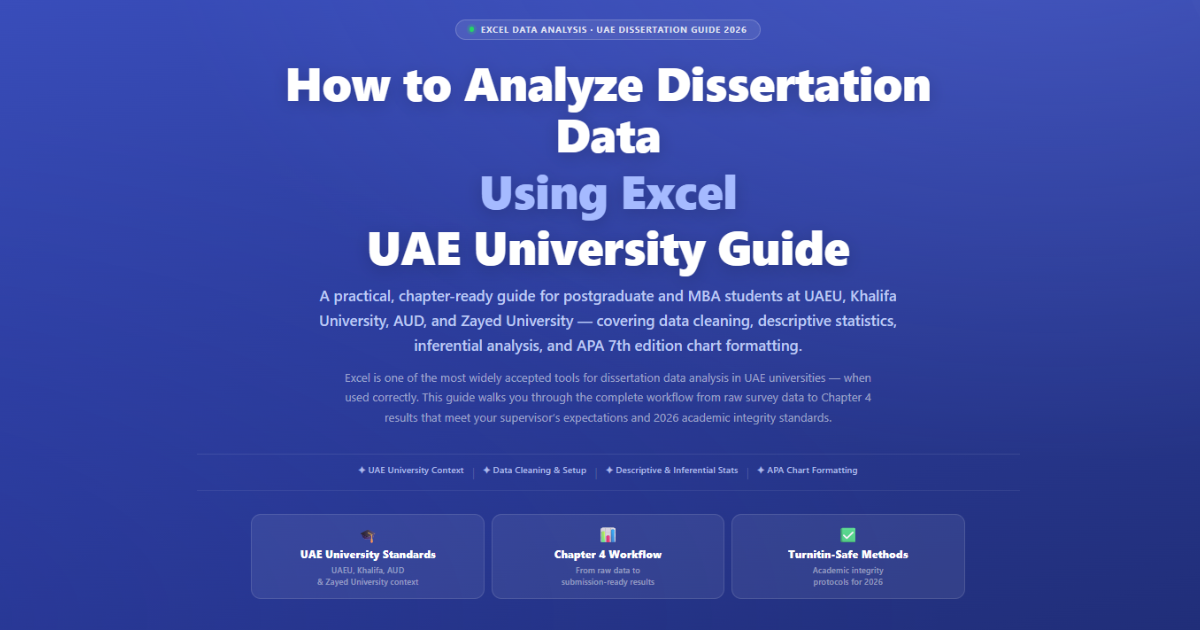 كيفية تحليل بيانات الرسالة الجامعية باستخدام Excel — دليل الطلاب في جامعات الإمارات 2026