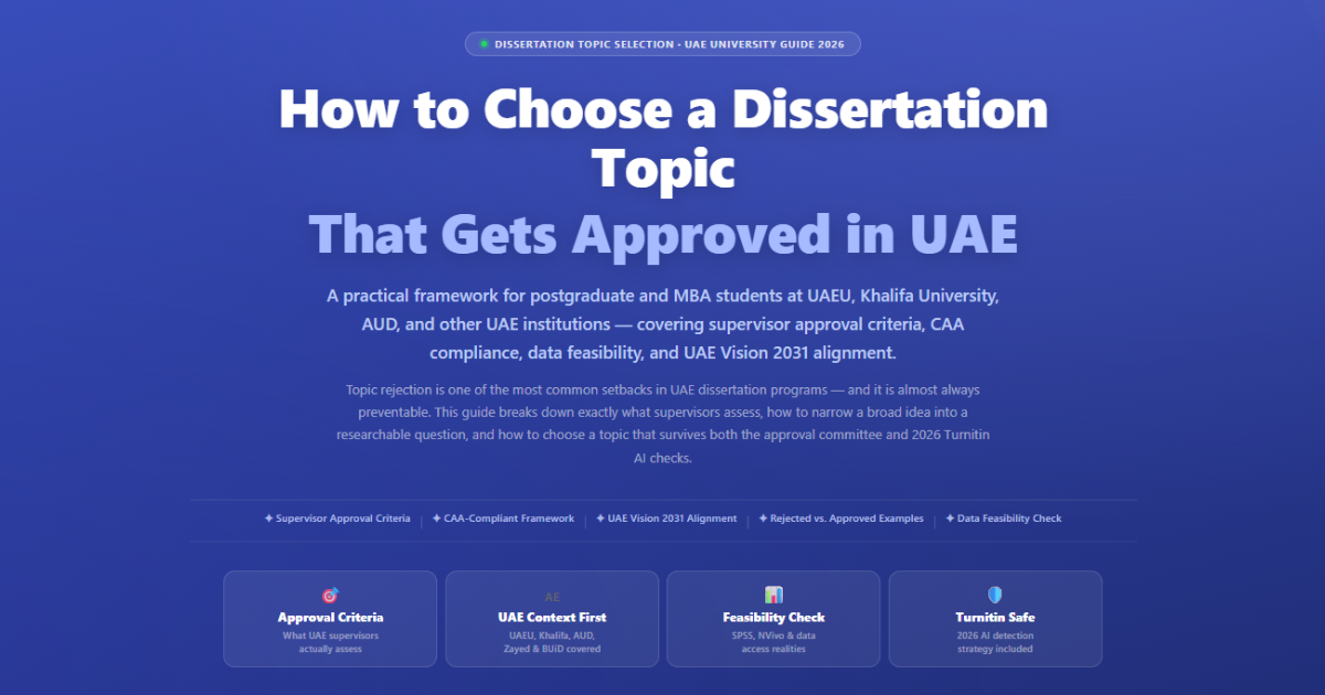 How to Choose a Dissertation Topic That Gets Approved in UAE (2026 Guide)