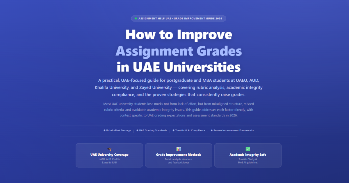 How to Improve Assignment Grades in UAE | 2026 Proven Guide
