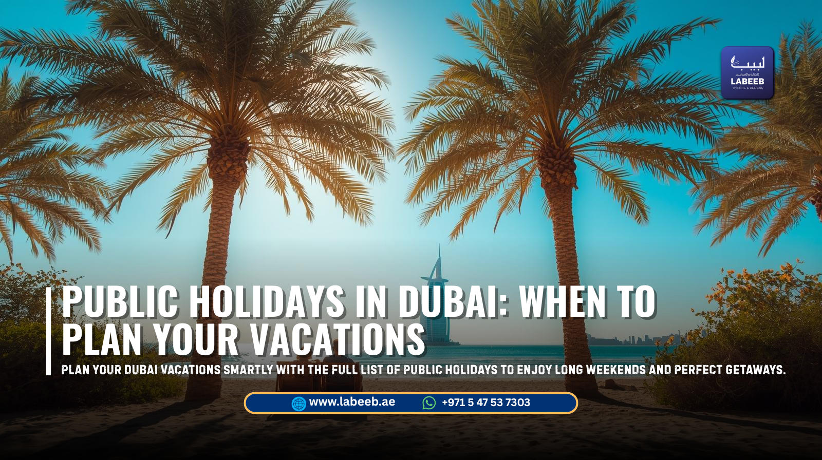 Public Holidays in Dubai: When to Plan Your Vacations