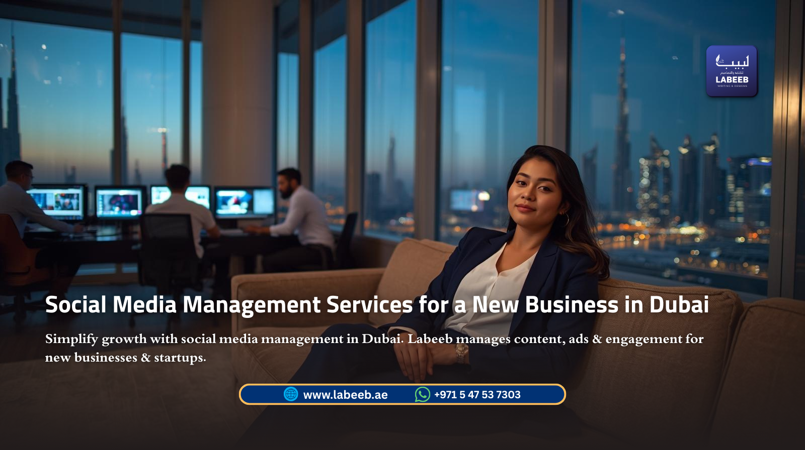 Social Media Management Dubai Startups | Labeeb.ae