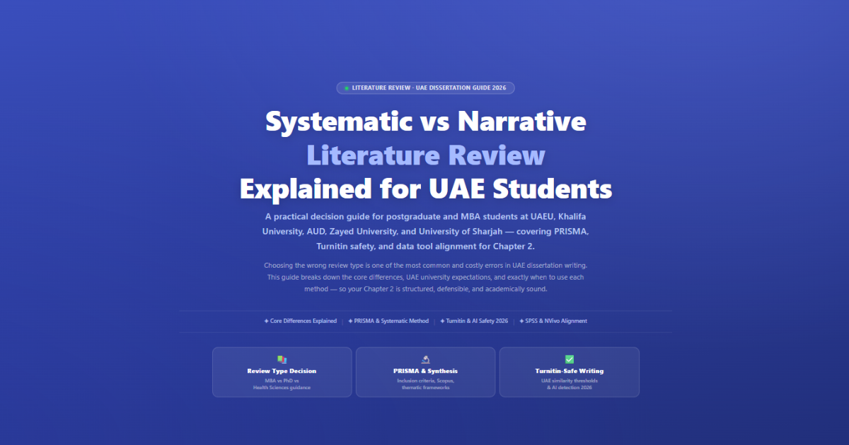 Systematic vs narrative literature review guide for UAE postgraduate & MBA dissertation student 2026