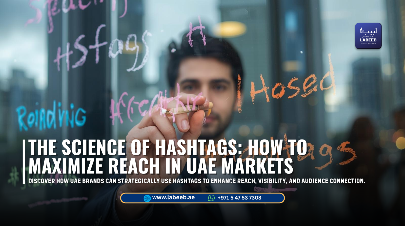 Social media strategist analyzing hashtag performance for UAE business accounts
