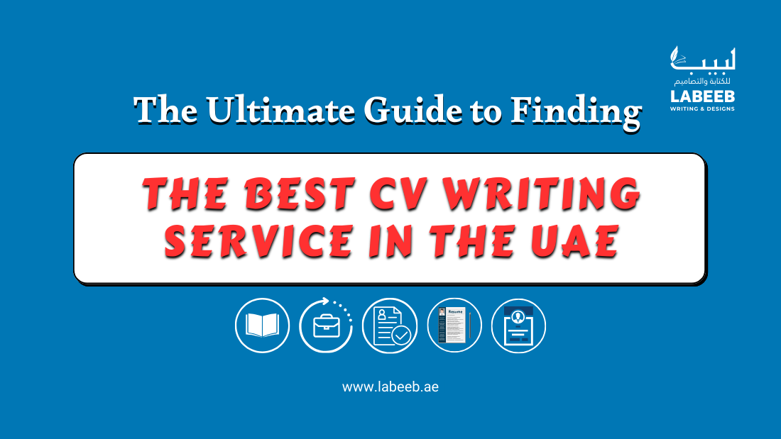 The Ultimate Guide to Finding the Best CV Writing Service in the UAE
