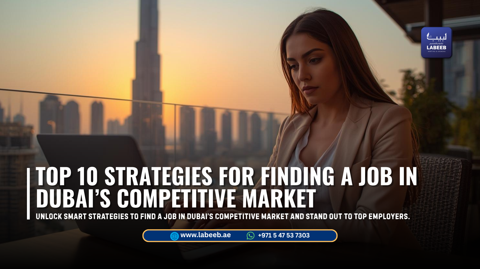 Top 10 Strategies for Finding a Job in Dubai’s Competitive Market