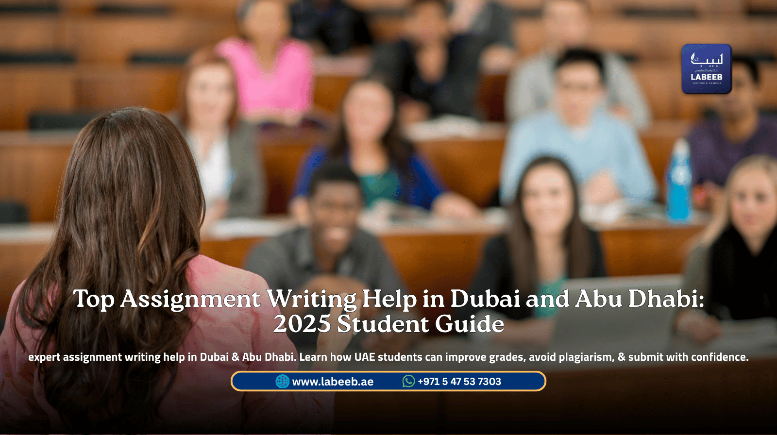 Top Assignment Writing Help in Dubai and Abu Dhabi 2025 | Labeeb Academic Support