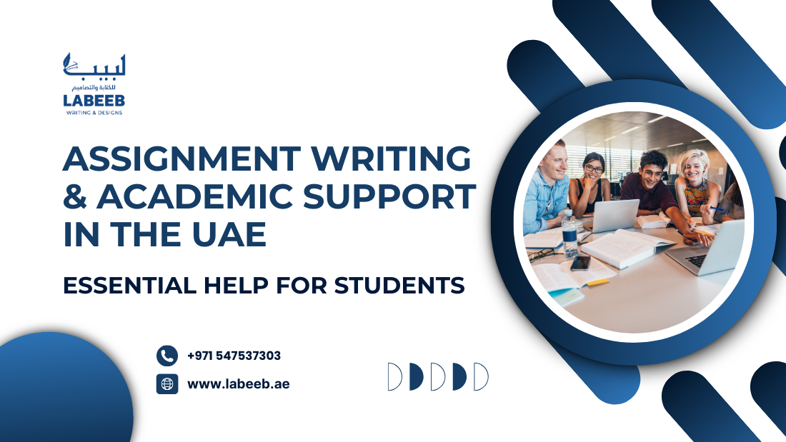 Assignment Writing UAE & Assignment Help Dubai: Essential Support for Students in the UAE