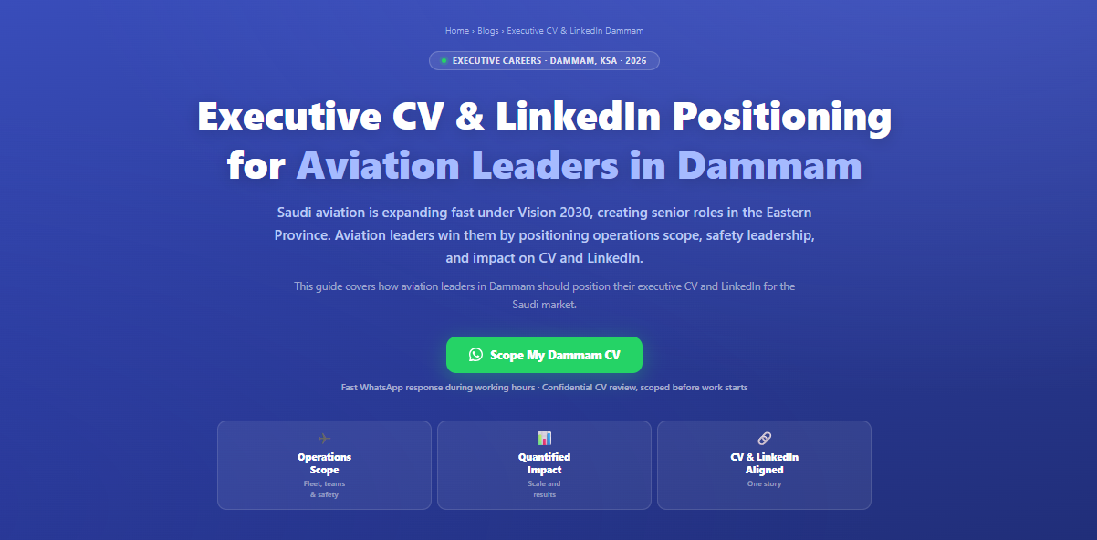 Executive CV and LinkedIn positioning for aviation leaders in Dammam, Saudi Arabia by Labeeb.ae