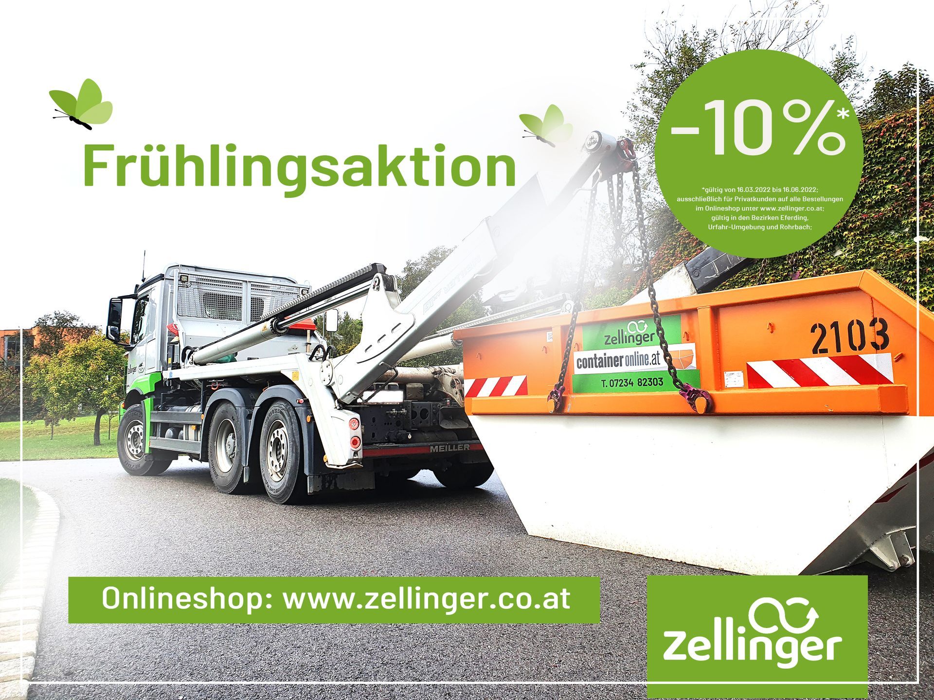 Truck lifting an orange dumpster; spring sale with -10% off at Zellinger, Austria.