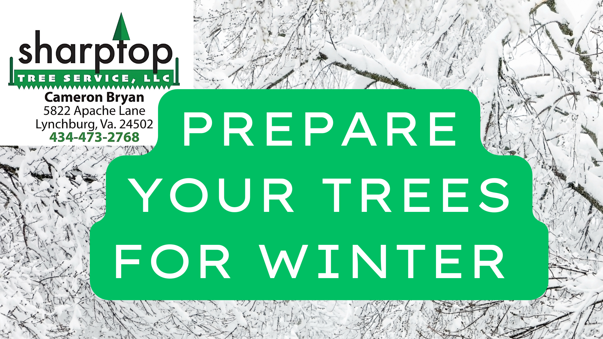 A green sign that says prepare your trees for winter
